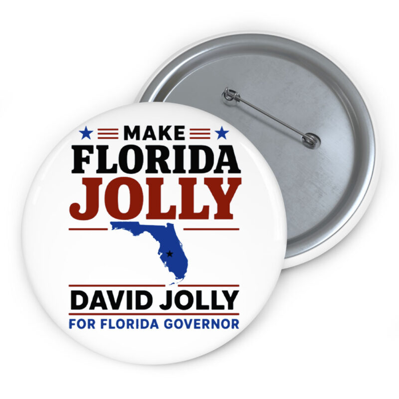 Make Florida David Jolly For Governor Buttons