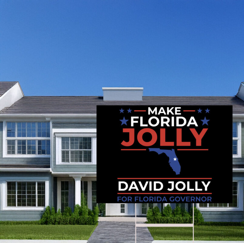 Make Florida Jolly David Florida Governor Yard Sign