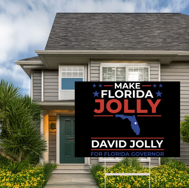 Make Florida Jolly David Florida Governor Yard Sign