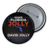 Make Florida Jolly David For Florida Governor Campaign Button