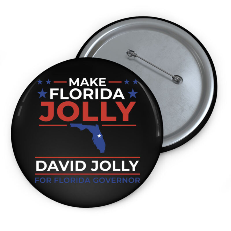 Make Florida Jolly David For Florida Governor Campaign Button
