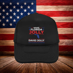 Make Florida Jolly David Jolly For Florida Governor Hat